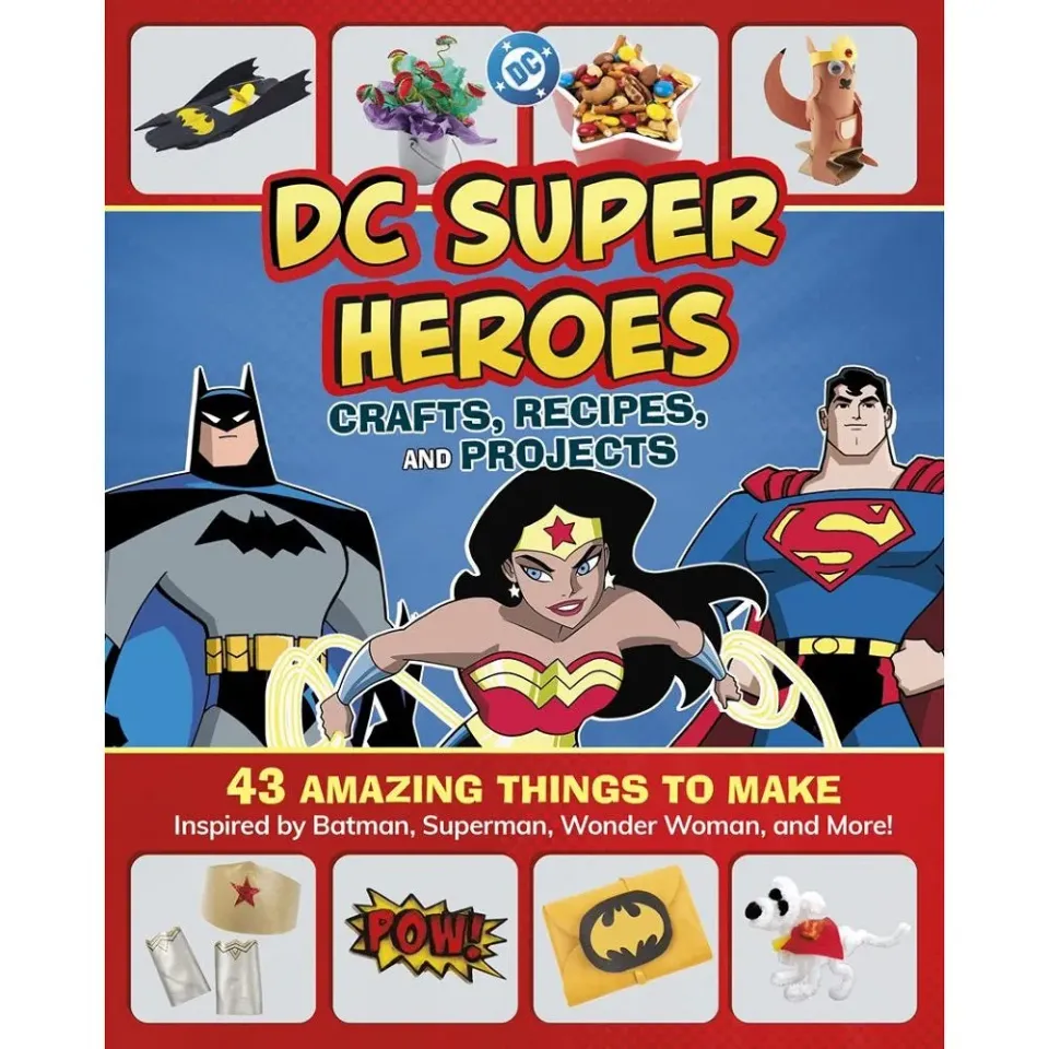 DC Super Heroes Crafts, Recipes, and Projects hobbybok 43 prosjekter